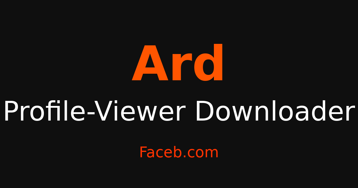 Ard Profile Viewer - Browse Profiles Without Being Seen – Faceb